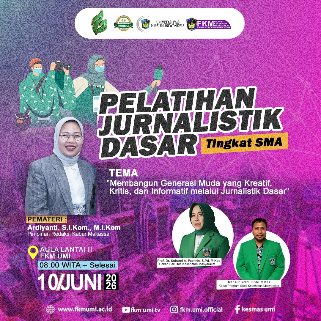 Pelatihan Jurnalistik Dasar, FKM UMI Bekali Pelajar SMA dan MA dengan Keterampilan Media Kreatif